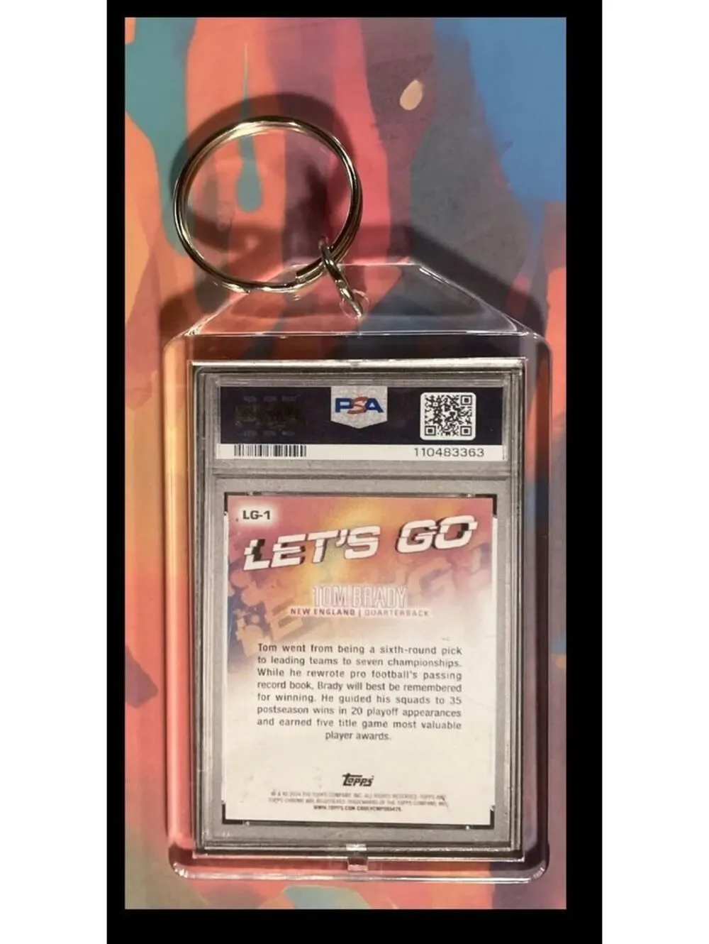 2985 Tom Brady 2024 Topps Chrome Superfractor PSA Style-Custom Made Keychain